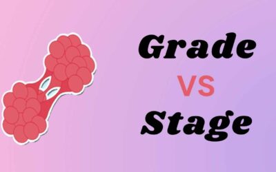 What is the Difference Between ‘Grade’ of the Disease and ‘Stage’ of the Disease?